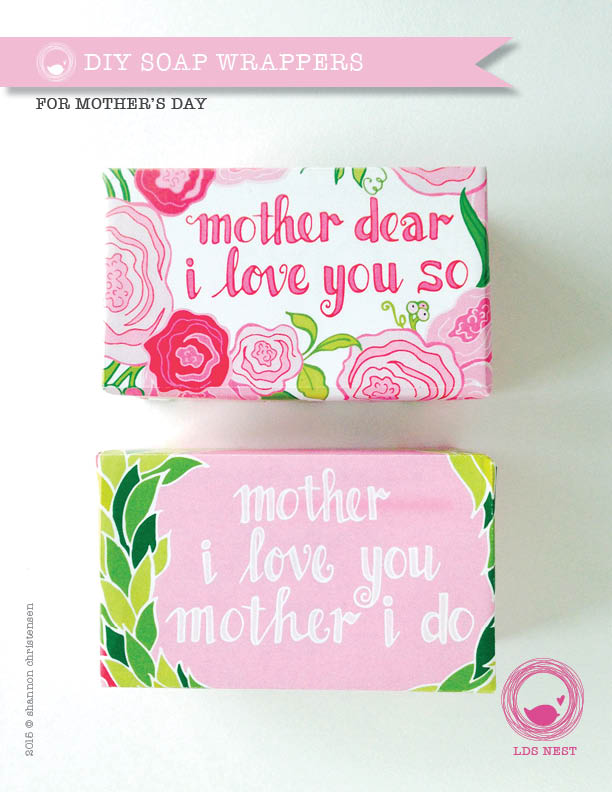 Mother's Day Easy DIY Gift • Printable Soap Wrappers