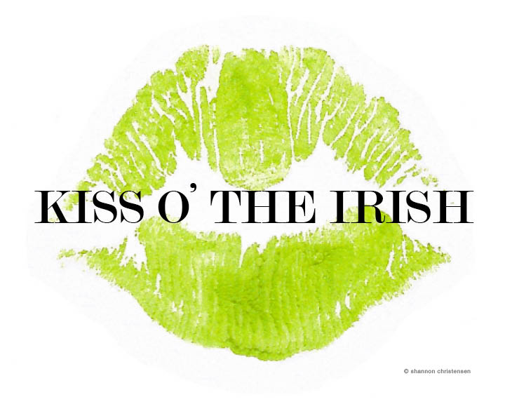 DIY St. Patrick's Day Print - Kiss O' The Irish